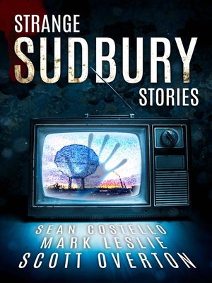 cover image of Strange Sudbury Stories